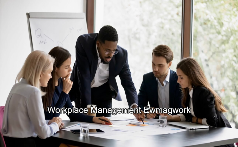 workplace management ewmagwork